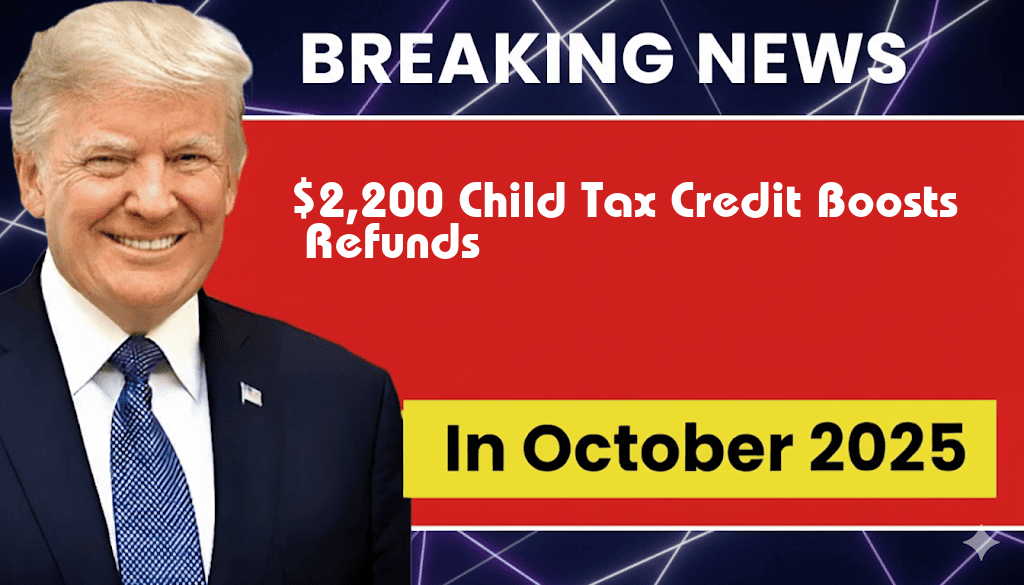 $2,200 Child Tax Credit Elevates More Families into Refund Eligibility