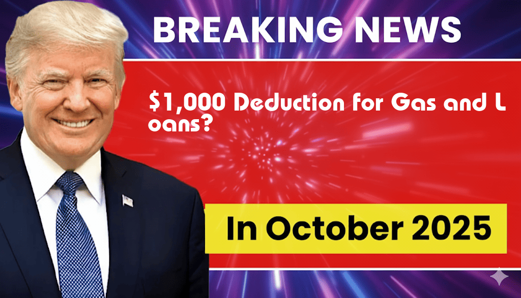 New Tax Bill Offers $1,000 Deduction for Gas and Auto Loans — Are You Eligible?